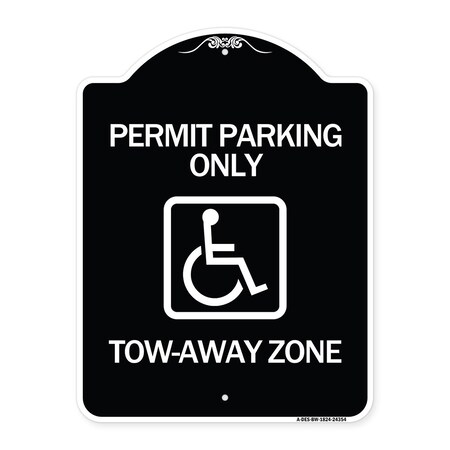 Signmission Accessible Permit Parking Tow-Away Zone W/ Heavy-Gauge Aluminum Sign, 24" x 18", BW-1824-24354 A-DES-BW-1824-24354